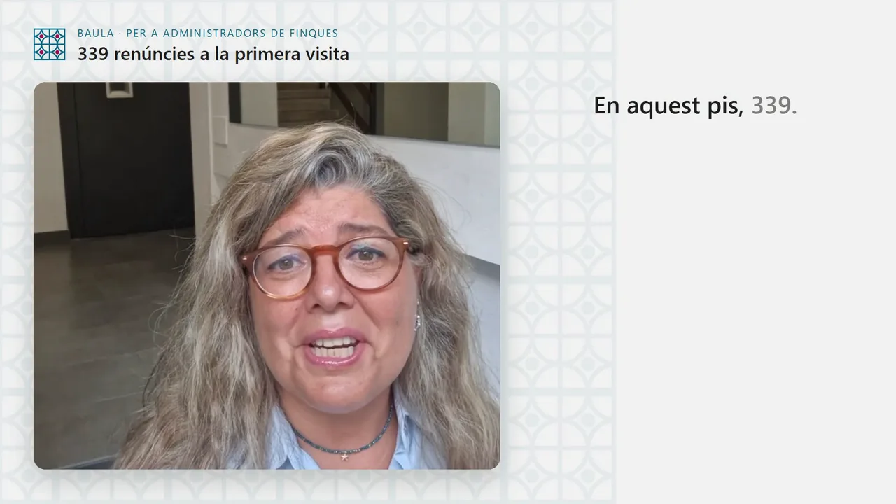 339 renúncies a la primera visita